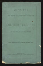 Thumbnail image for Minutes of the Institute of Colored Teachers of the State of Delaware - First Minutes