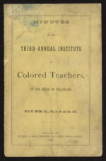 Thumbnail image for Minutes of the Institute of Colored Teachers of the State of Delaware - Third Minutes