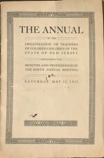 Thumbnail image for The Annual: Official Bulletin of the Organization of Teachers of Colored Children of the State of New Jersey - Nineth Annual Meeting