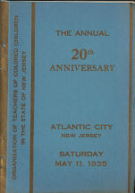 Thumbnail image for The Annual: Official Bulletin of the Organization of Teachers of Colored Children of the State of New Jersey - Twentith Anniversary
