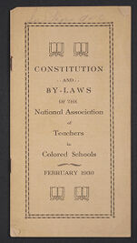 Thumbnail image for National Publications - Constitution and By-Laws of the National Association of Teachers in Colored Schools